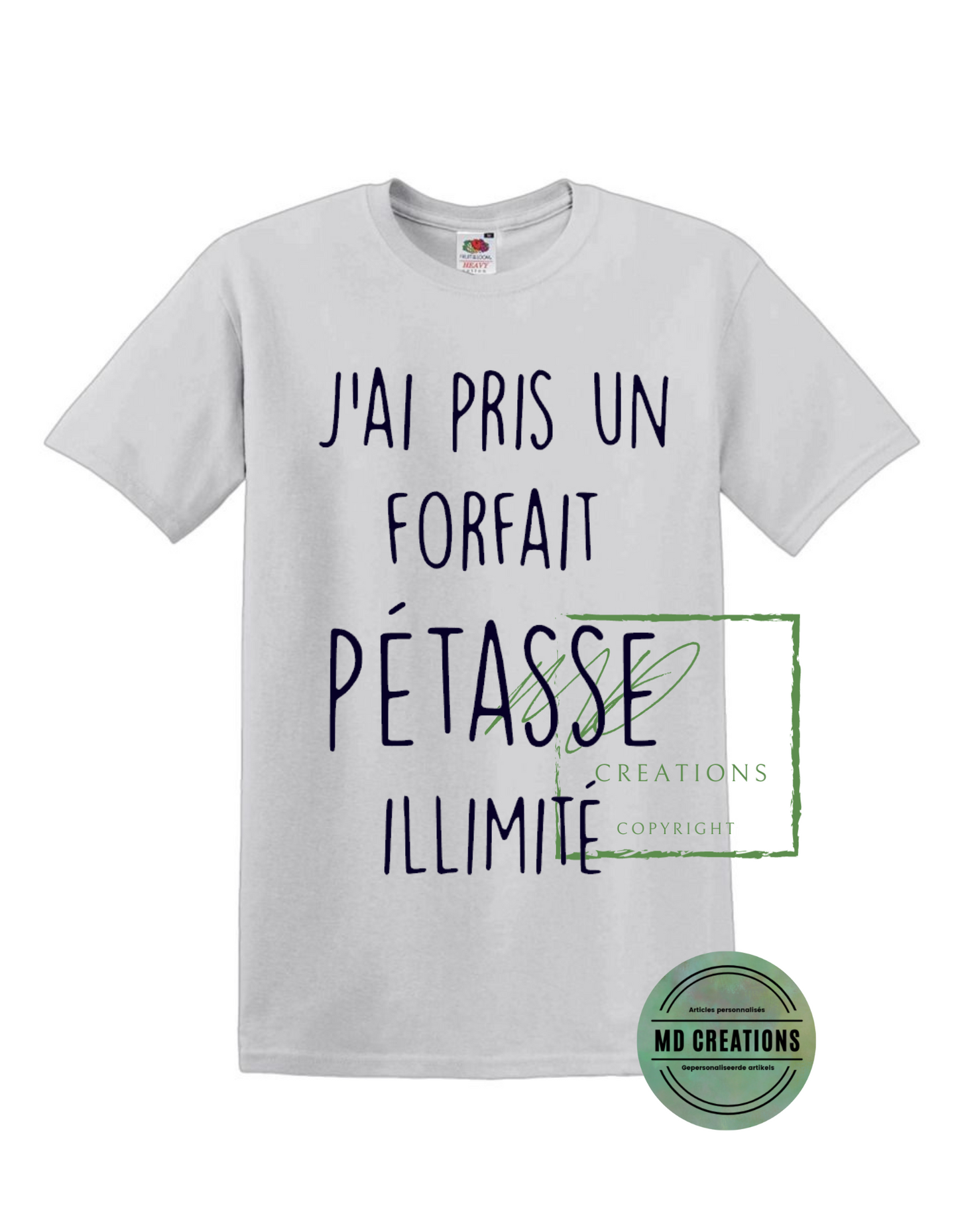 T-shirt "pétasse"