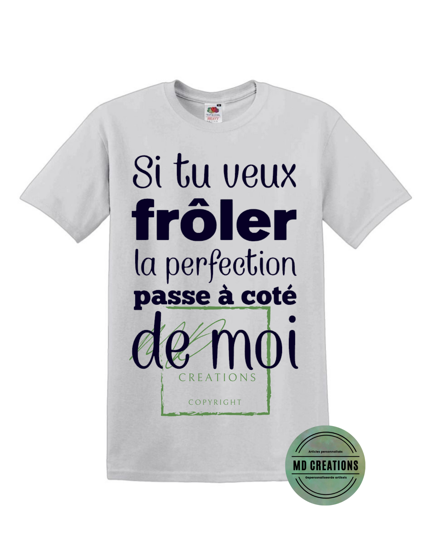 T-shirt "perfection"